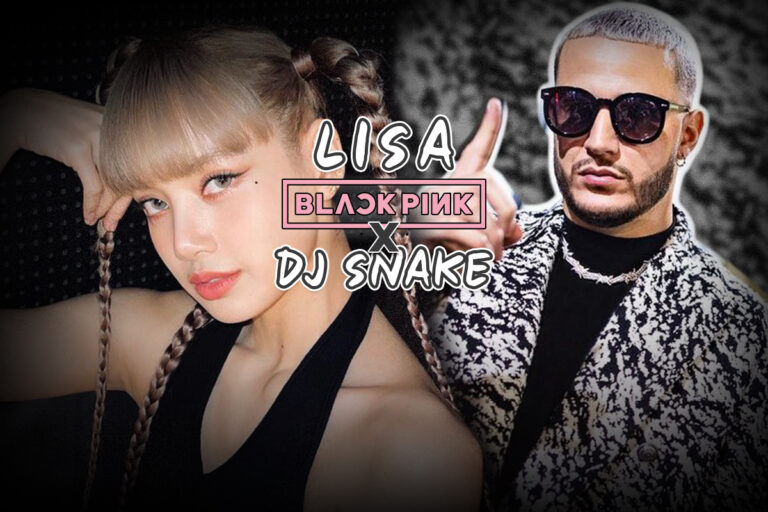 ที่สุดของความปัง LISA BLACKPINK Collab ซิงเกิ้ลใหม่ของ Dj Snake 