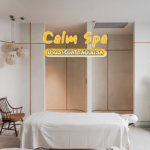 Calm Spa ย่านอารีย์สไตล์มินิมอล คูล ๆ