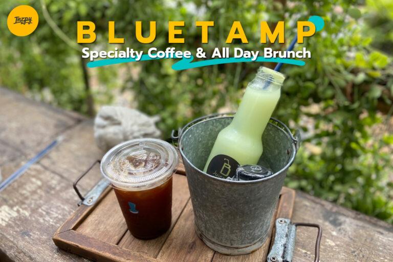 “BLUE TAMP CAFE” Specialty Coffee & All Day Brunch
