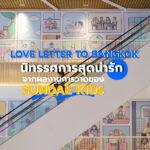 Love letter to Bangkok