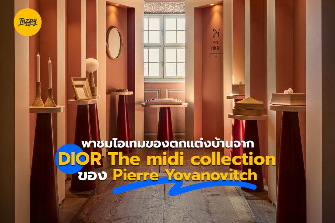 DIOR The midi collection x Pierre Yovanovitch