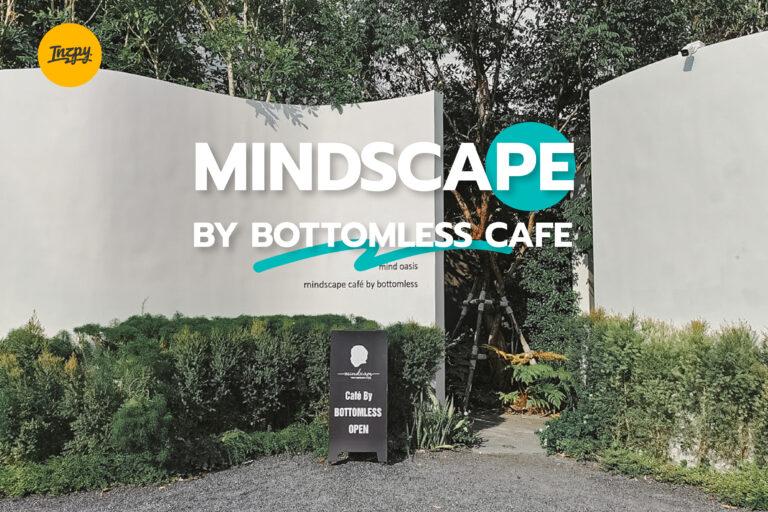 Mindscape by Bottomless Cafe คาเฟ่ใจกลางห้วยขวาง