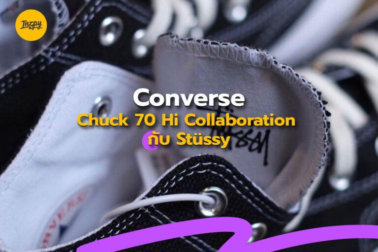 Converse Chuck 70 Hi Collaboration กับ Stüssy