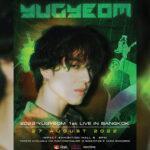 2022 YUGYEOM 1st Live In BKK