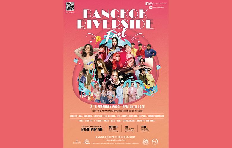 Bangkok Riverside Fest เทศกาลริมน้ำ ไลฟ์สไตล์ ดนตรี ศิลปะ
