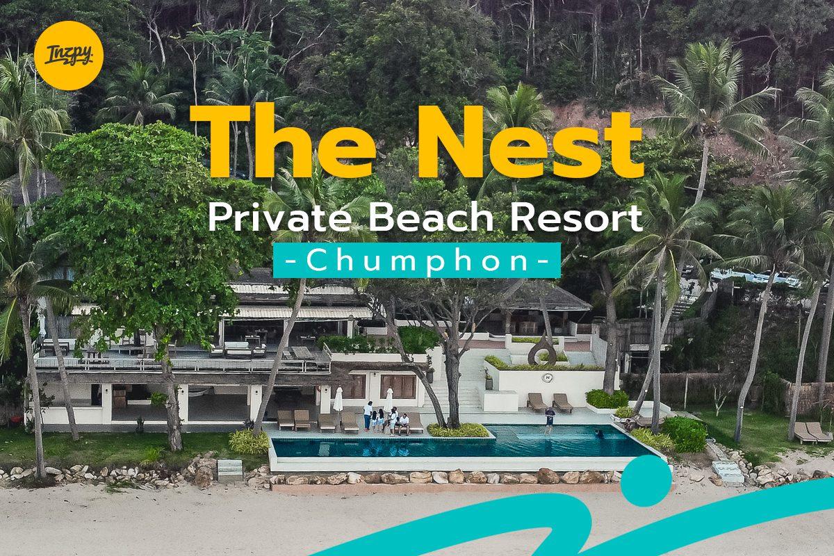 The Nest Private Beach Resort ที่พัก ติดหาดส่วนตัว ใน ชุมพร