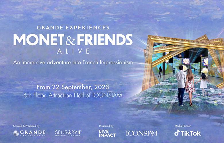 Monet & Friends Alive Bangkok ที่จะมาสร้างประทับใจ 22 กันยายนนี้!