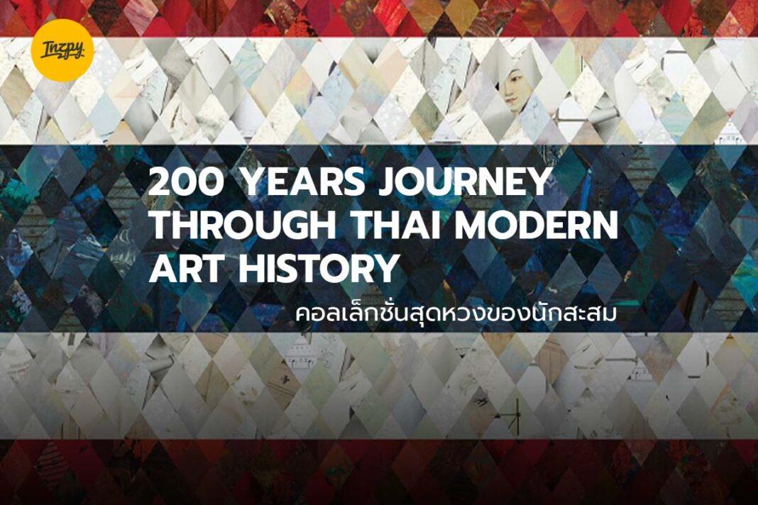 200 YEARS JOURNEY THROUGH THAI MODERN ART HISTORY