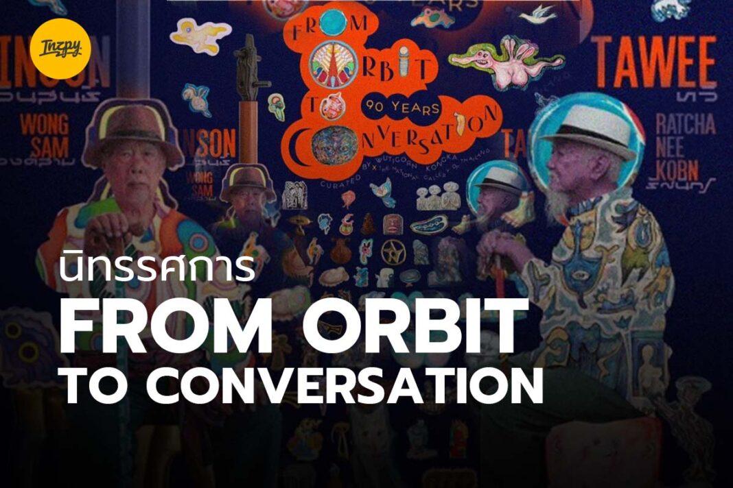 From Orbit to Conversation