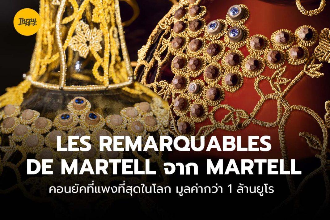 Les Remarquables De Martell