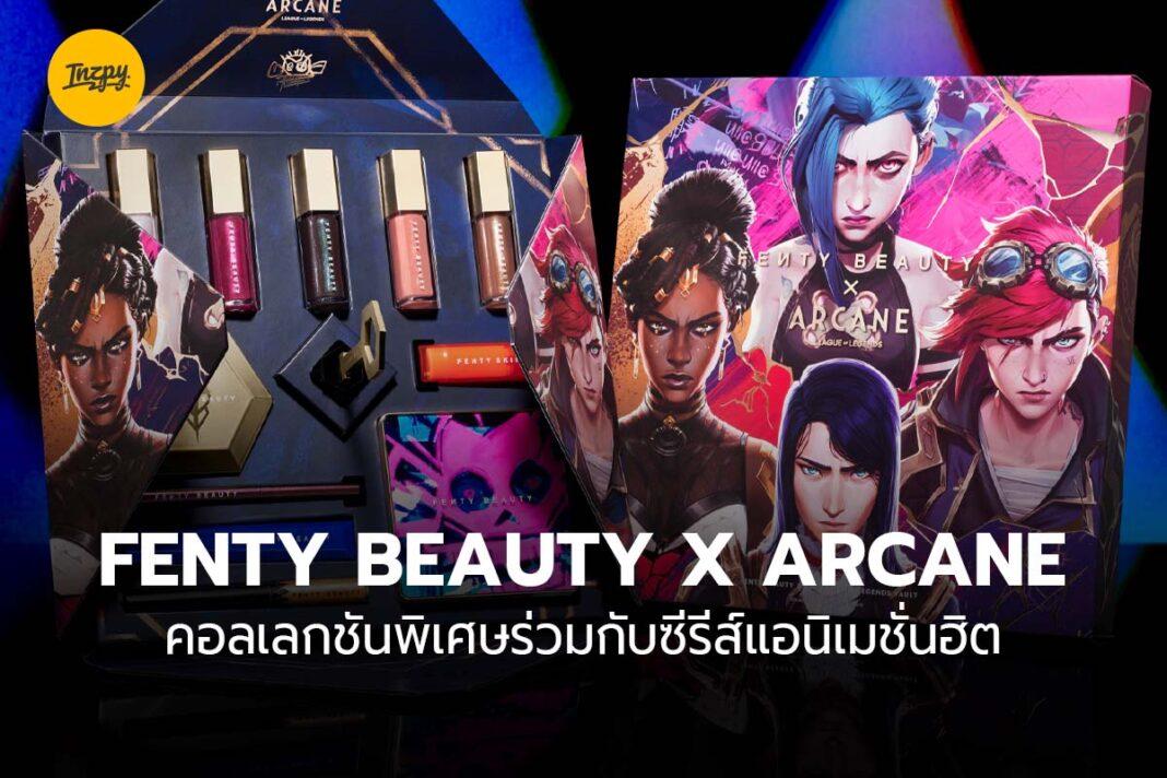 Fenty Beauty x Arcane