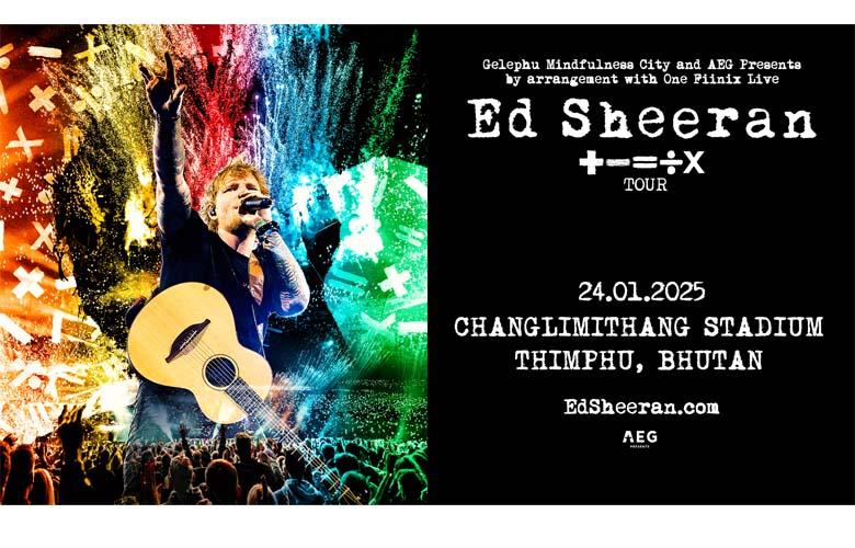 ed sheeran bhutan