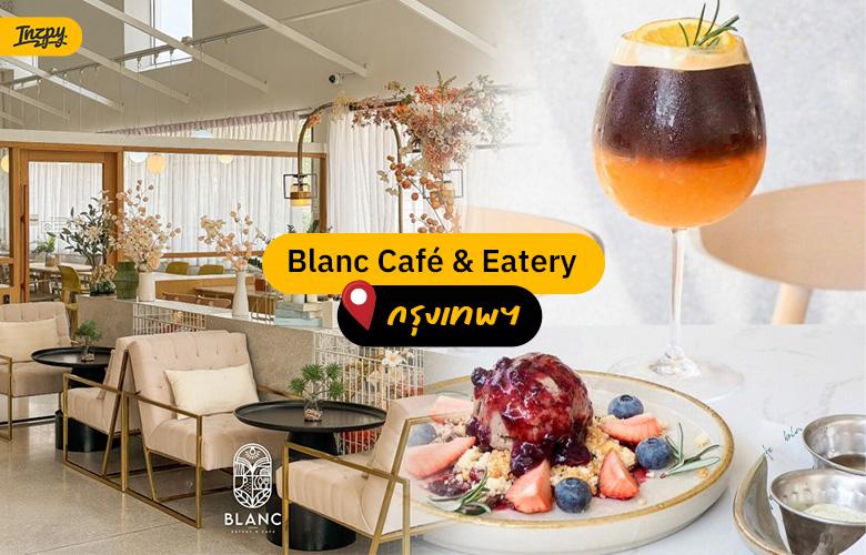 Blanc Cafe & Eatery